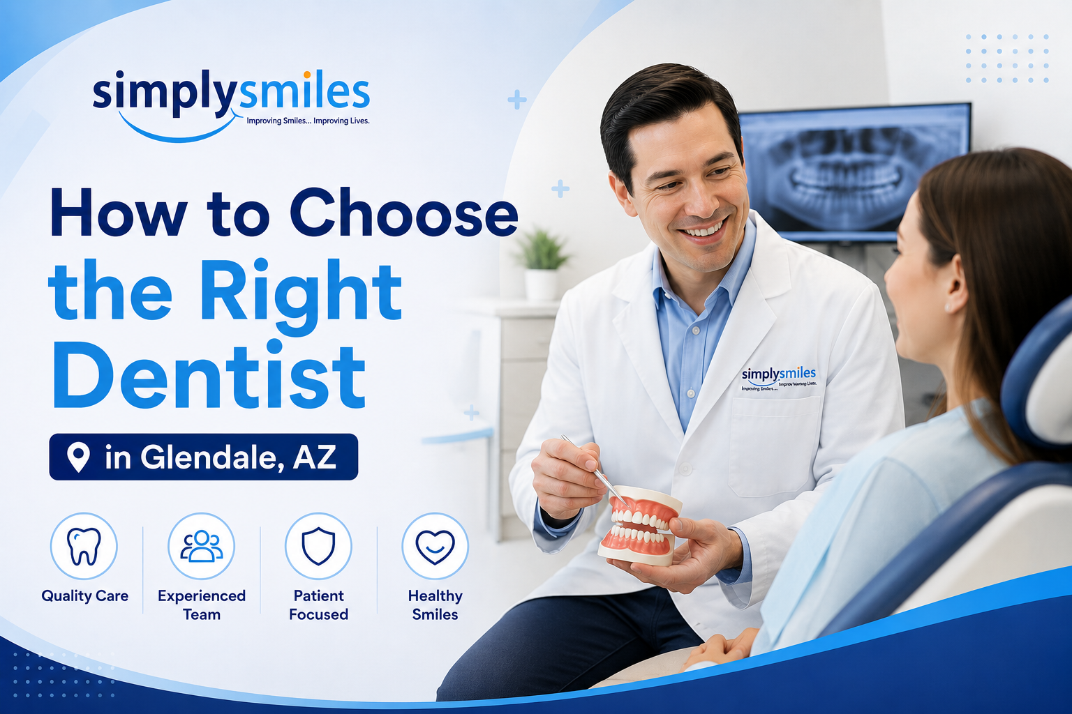 How to Choose the Right Dentist Glendale